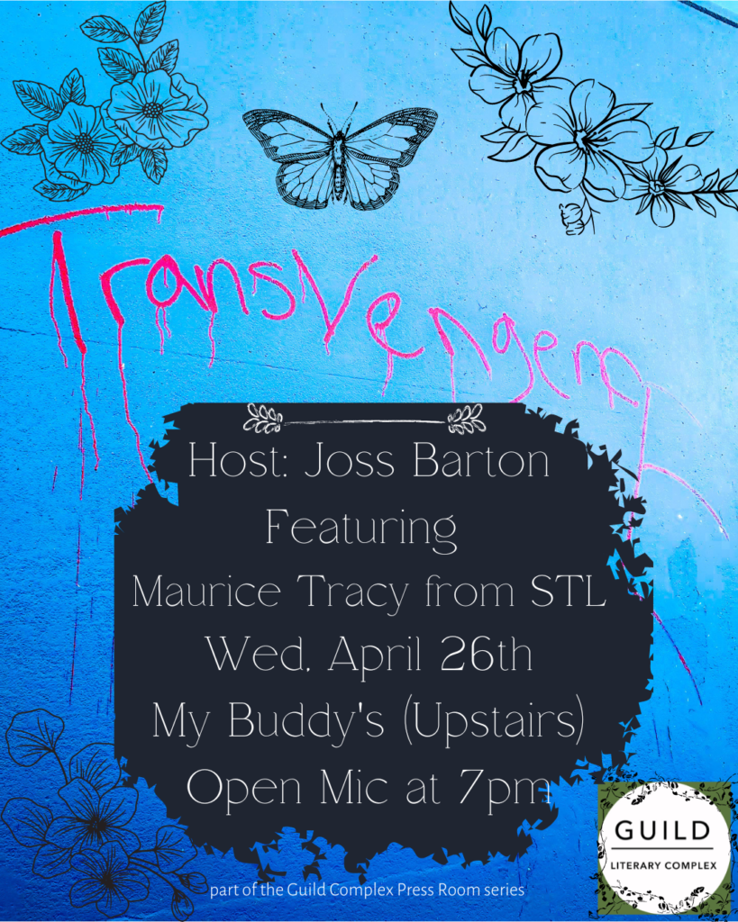 Event poster featuring the word "Transvengence" scrawled in bright pink over a blue background with flowers and butterflies. Info reads: "Host: Joss Barton; Featuring Maurice Tracy from STL; Wed. April 26th; My Buddy's (Upstairs); Open Mic at 7pm"