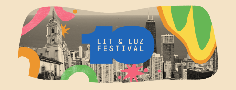 Lit & Luz Festival | 10th Anniversary Celebration