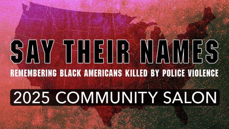 SAY THEIR NAMES Community Salon w/ NON:op